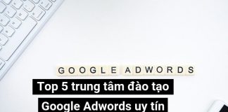 Học Google Adwords ở đâu