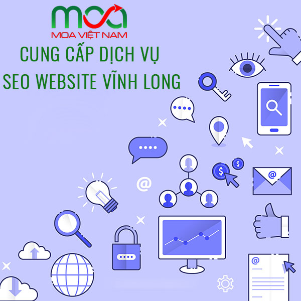 MOA Việt Nam – Công ty cung cấp dịch vụ SEO Website Vĩnh Long chất lượng